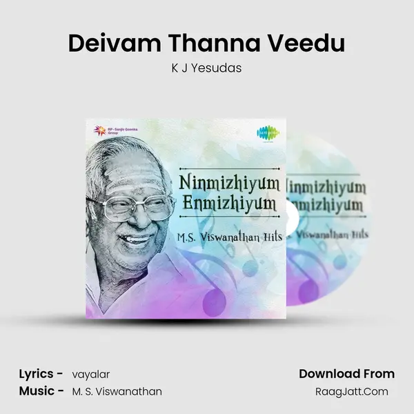 Deivam Thanna Veedu MP3 Song by K J Yesudas Cover