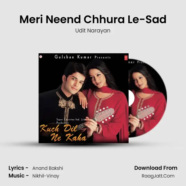 Meri Neend Chhura Le-Sad MP3 Song by Udit Narayan Cover