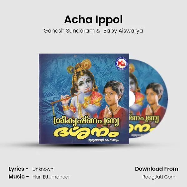Acha Ippol MP3 Song by Ganesh Sundaram Cover