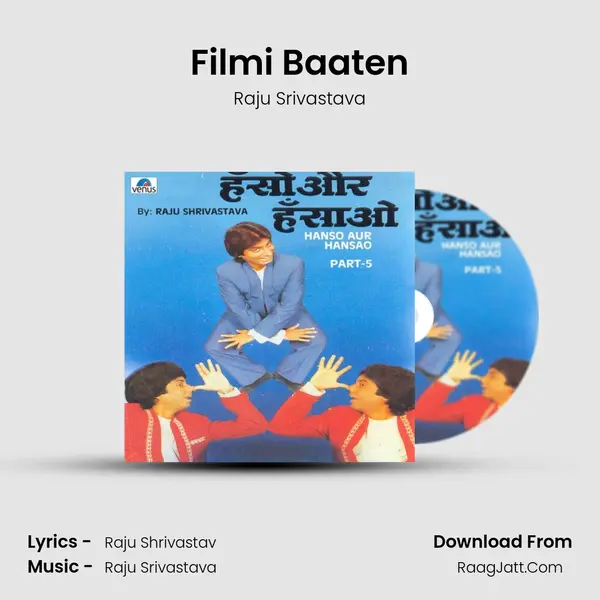 Filmi Baaten MP3 Song by Raju Srivastava Cover