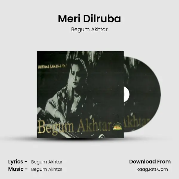 Meri Dilruba MP3 Song by Begum Akhtar Cover
