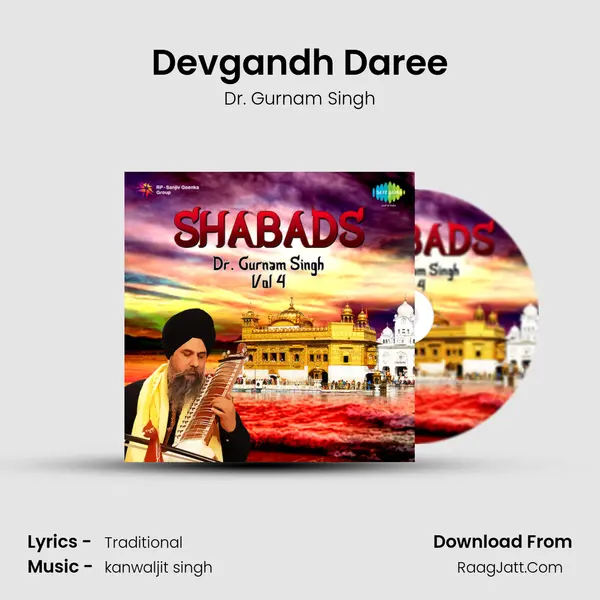 Devgandh Daree MP3 Song by Dr. Gurnam Singh Cover