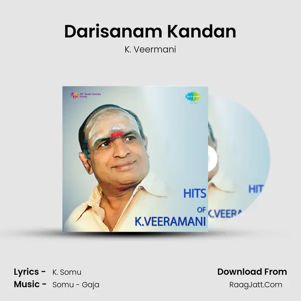 Darisanam Kandan MP3 Song by K. Veermani Cover