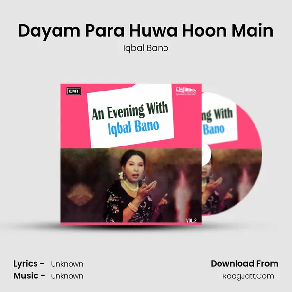 Dayam Para Huwa Hoon Main MP3 Song by Iqbal Bano Cover