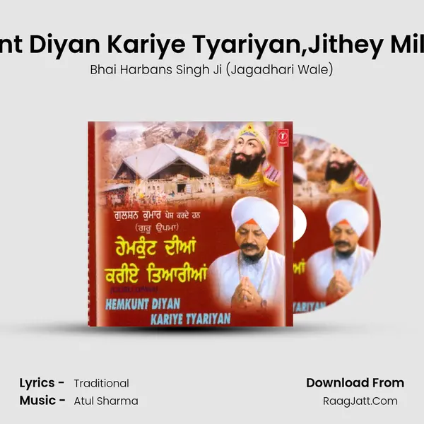 Hemkunt Diyan Kariye Tyariyan,Jithey Mildiyan... MP3 Song by Bhai Harbans Singh Ji (Jagadhari Wale) Cover