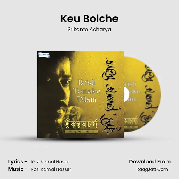 Keu Bolche MP3 Song by Srikanto Acharya Cover