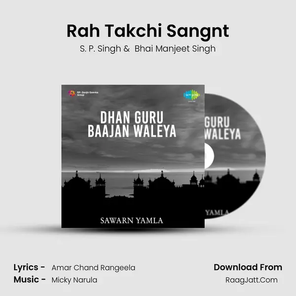 Rah Takchi Sangnt MP3 Song by S. P. Singh Cover