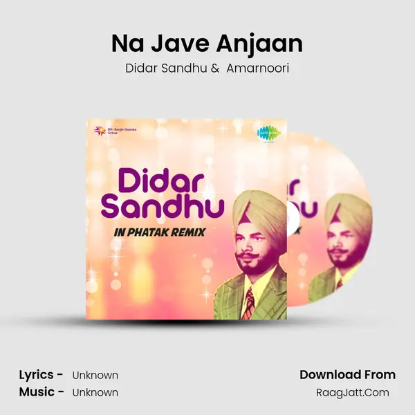 Na Jave Anjaan MP3 Song by Didar Sandhu Cover