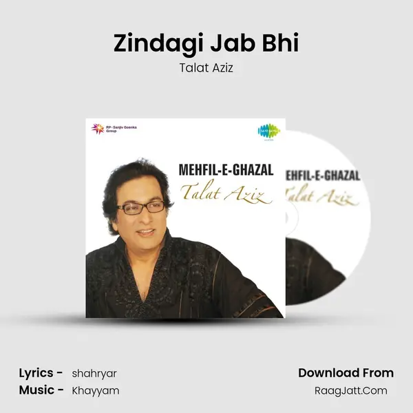 Zindagi Jab Bhi MP3 Song by Talat Aziz Cover
