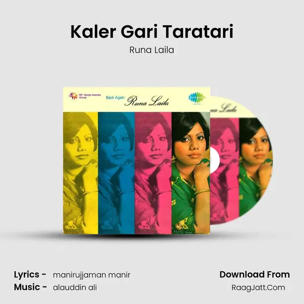 Kaler Gari Taratari MP3 Song by Runa Laila Cover