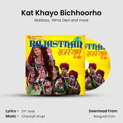 Kat Khayo Bichhoorho MP3 Song by Maidass Cover
