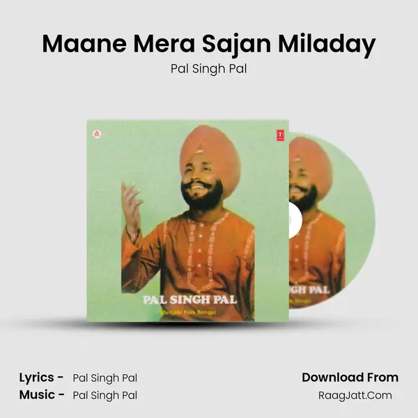 Maane Mera Sajan Miladay MP3 Song by Pal Singh Pal Cover