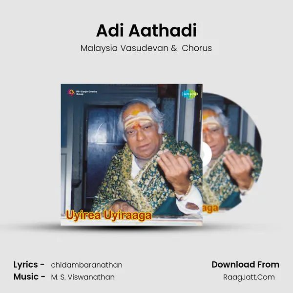 Adi Aathadi MP3 Song by Malaysia Vasudevan Cover