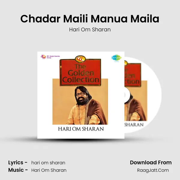 Chadar Maili Manua Maila MP3 Song by Hari Om Sharan Cover
