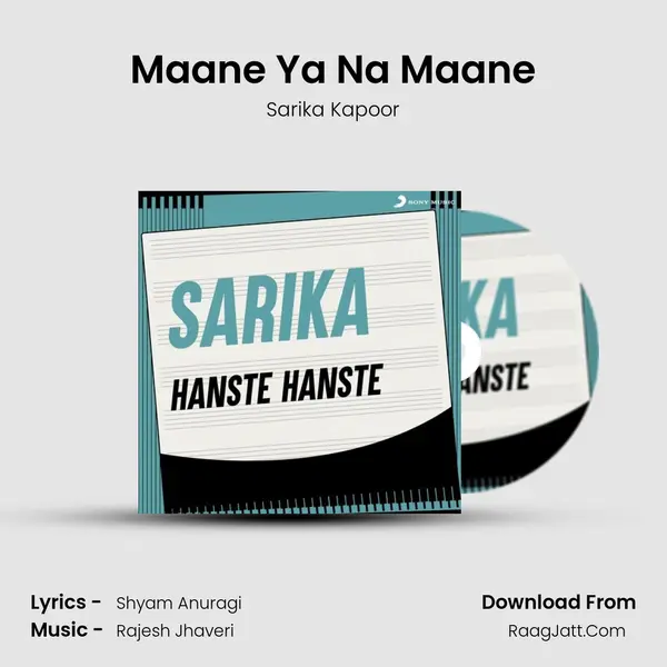 Maane Ya Na Maane MP3 Song by Sarika Kapoor Cover