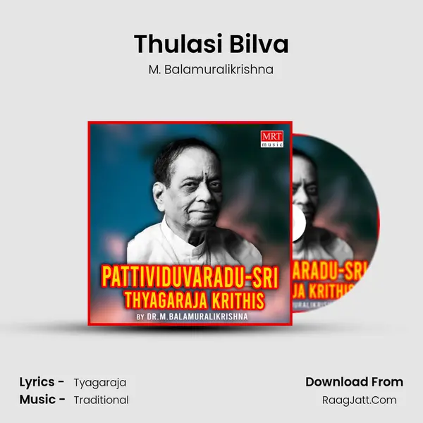 Thulasi Bilva MP3 Song by M. Balamuralikrishna Cover