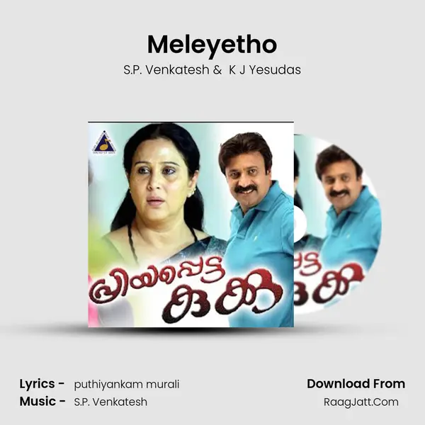 Meleyetho MP3 Song by S.P. Venkatesh Cover