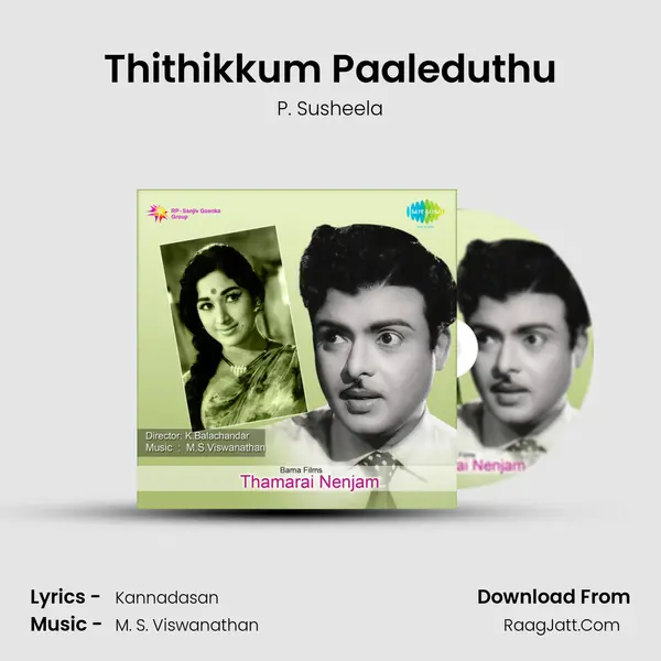Thithikkum Paaleduthu MP3 Song by P. Susheela Cover