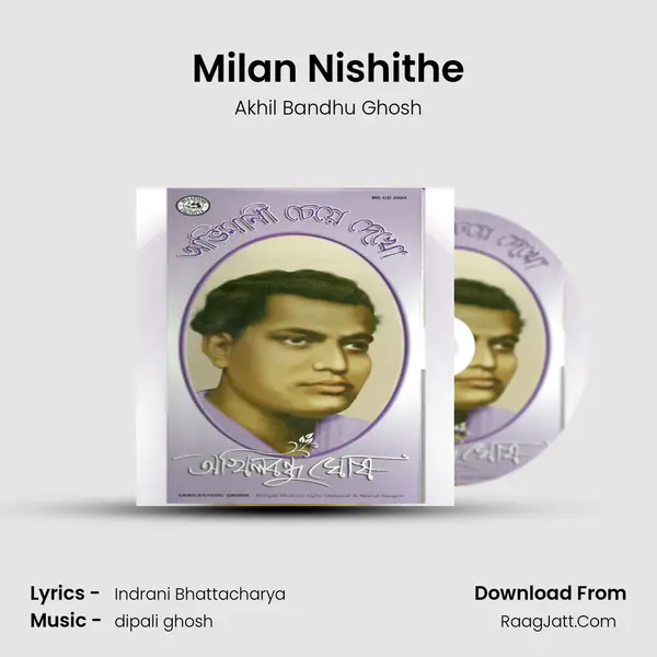 Milan Nishithe MP3 Song by Akhil Bandhu Ghosh Cover