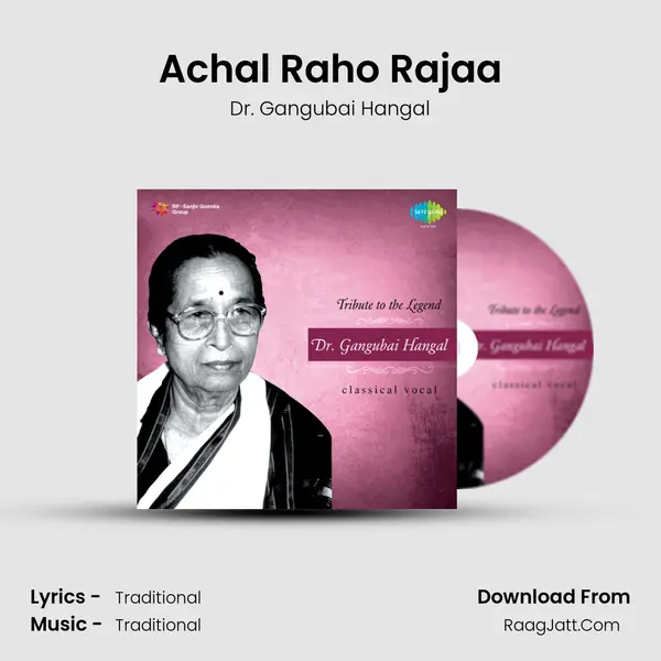 Achal Raho Rajaa MP3 Song by Dr. Gangubai Hangal Cover