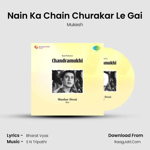 Nain Ka Chain Churakar Le Gai MP3 Song by Mukesh Cover