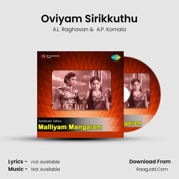 Oviyam Sirikkuthu MP3 Song by A.L. Raghavan Cover
