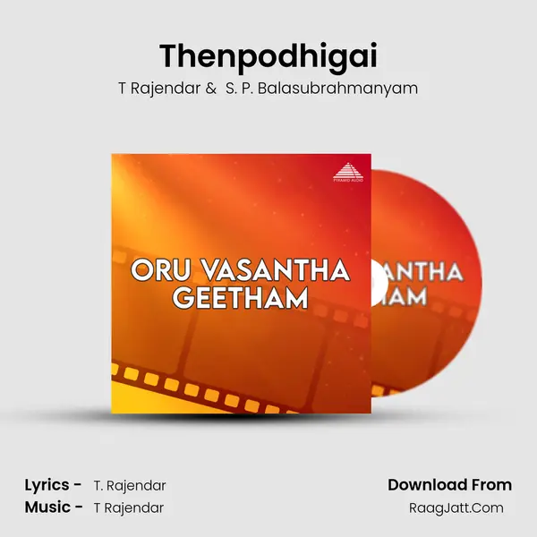 Thenpodhigai MP3 Song by T Rajendar Cover