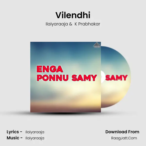 Vilendhi MP3 Song by Ilaiyaraaja Cover