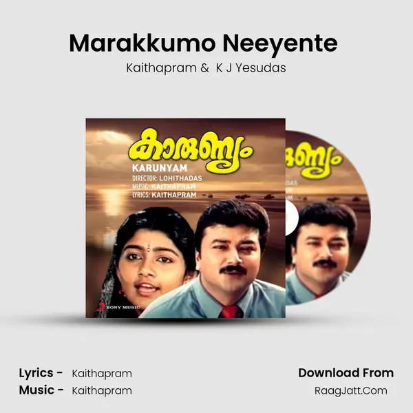 Marakkumo Neeyente (Version, 1) MP3 Song by Kaithapram Cover