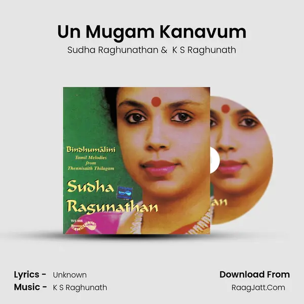 Un Mugam Kanavum MP3 Song by Sudha Raghunathan Cover