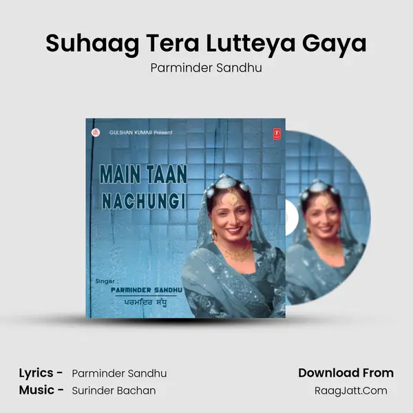 Suhaag Tera Lutteya Gaya MP3 Song by Parminder Sandhu Cover