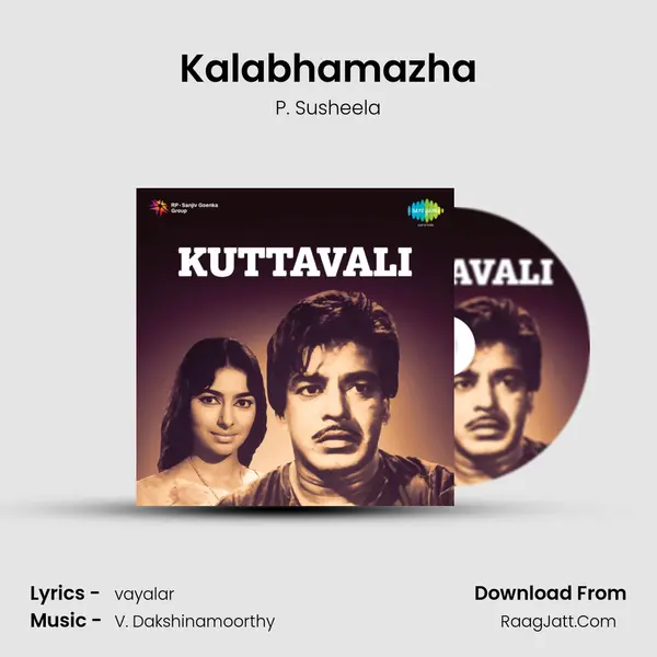 Kalabhamazha MP3 Song by P. Susheela Cover