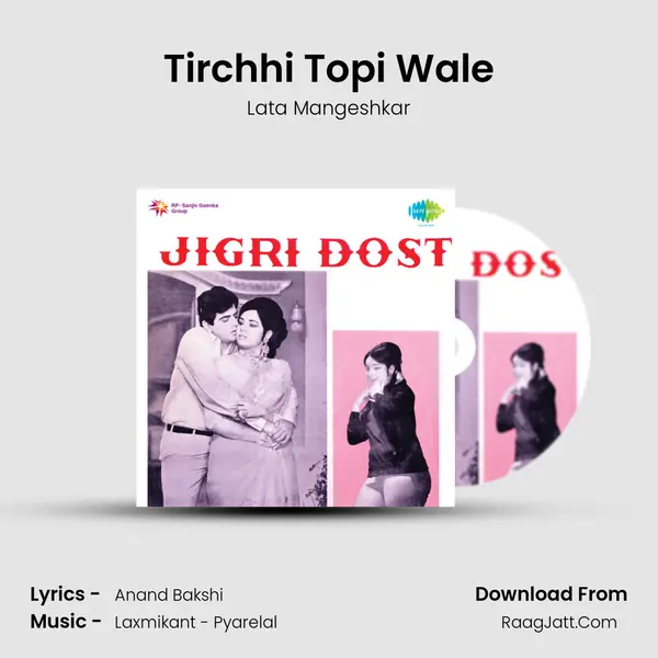 Tirchhi Topi Wale MP3 Song by Lata Mangeshkar Cover
