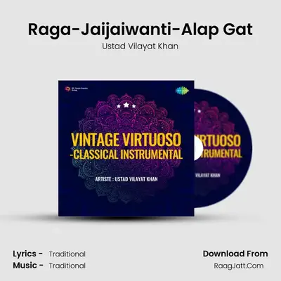 Raga-Jaijaiwanti-Alap Gat MP3 Song by Ustad Vilayat Khan Cover