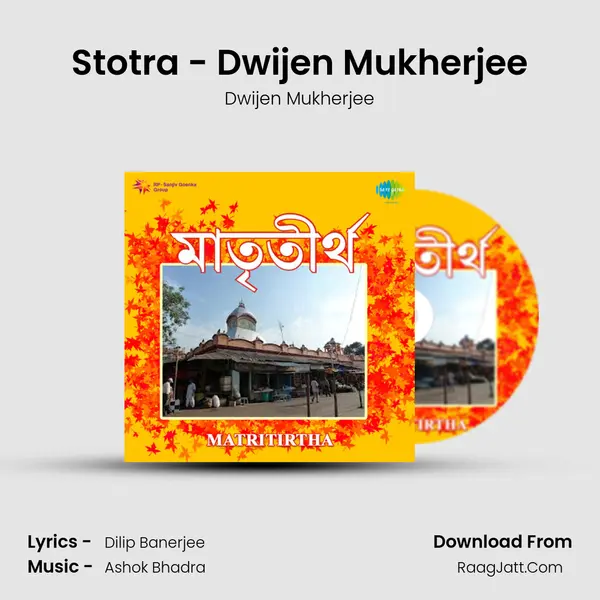 Stotra - Dwijen Mukherjee MP3 Song by Dwijen Mukherjee Cover