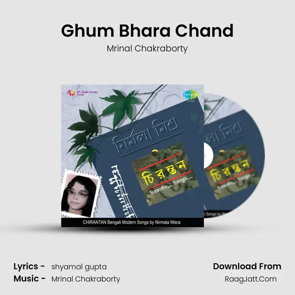 Ghum Bhara Chand MP3 Song by Mrinal Chakraborty Cover