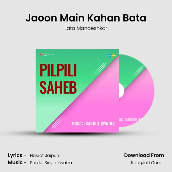 Jaoon Main Kahan Bata MP3 Song by Lata Mangeshkar Cover