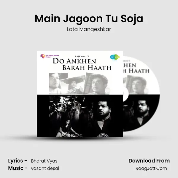 Main Jagoon Tu Soja MP3 Song by Lata Mangeshkar Cover