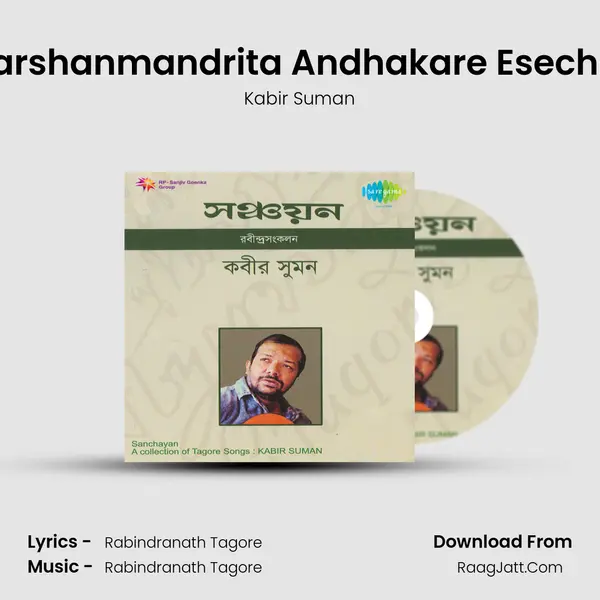 Barshanmandrita Andhakare Esechhi MP3 Song by Kabir Suman Cover