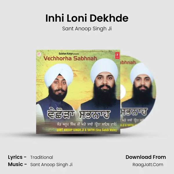 Inhi Loni Dekhde MP3 Song by Sant Anoop Singh Ji Cover