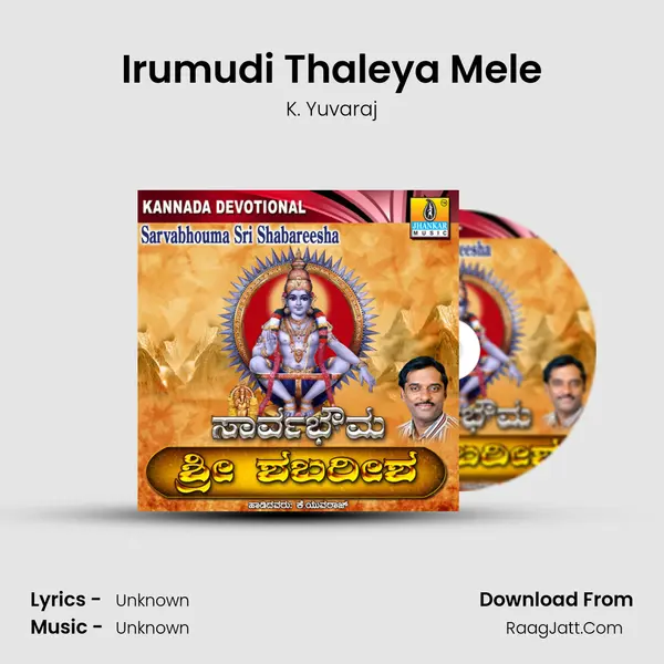 Irumudi Thaleya Mele MP3 Song by K. Yuvaraj Cover