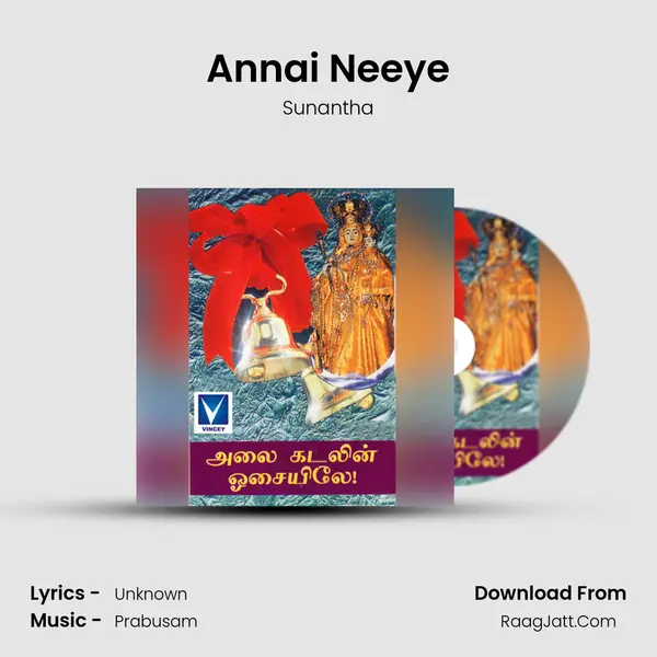 Annai Neeye MP3 Song by Sunantha Cover