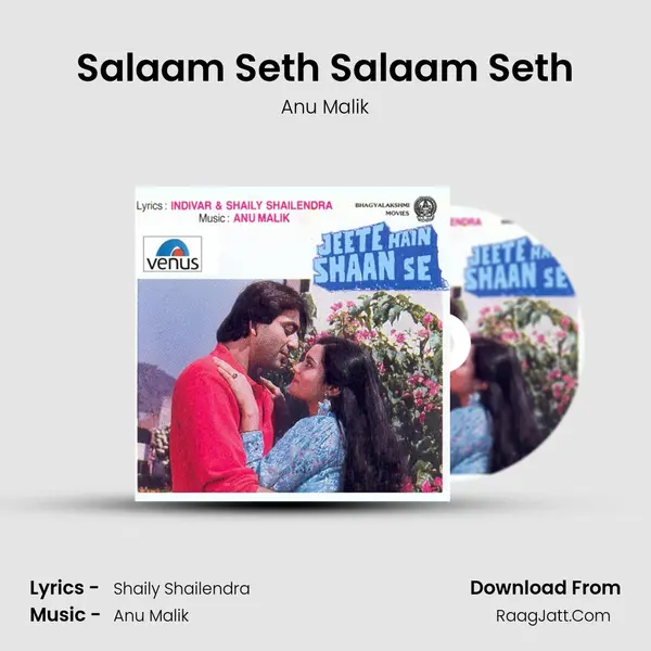 Salaam Seth Salaam Seth MP3 Song by Anu Malik Cover