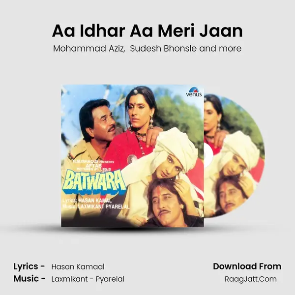 Aa Idhar Aa Meri Jaan MP3 Song by Mohammad Aziz Cover