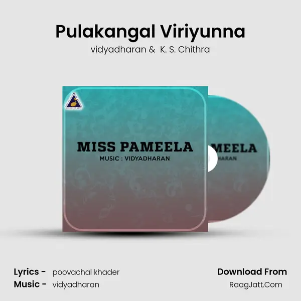 Pulakangal Viriyunna MP3 Song by vidyadharan Cover