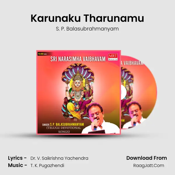 Karunaku Tharunamu MP3 Song by S. P. Balasubrahmanyam Cover
