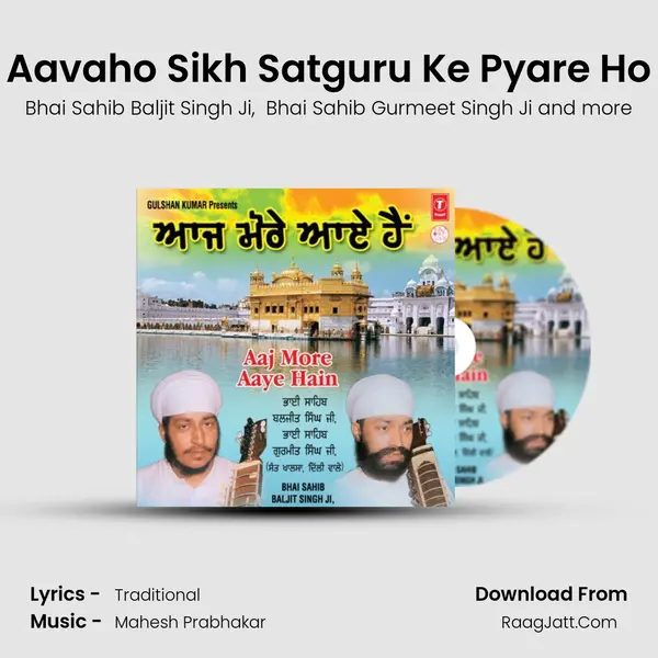 Aavaho Sikh Satguru Ke Pyare Ho mp3 song