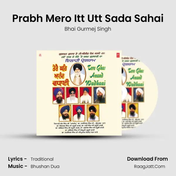Prabh Mero Itt Utt Sada Sahai MP3 Song by Bhai Gurmej Singh Cover