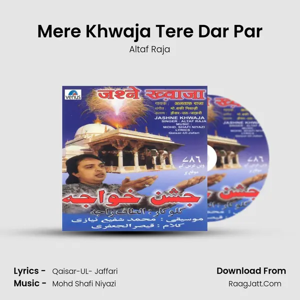 Mere Khwaja Tere Dar Par MP3 Song by Altaf Raja Cover