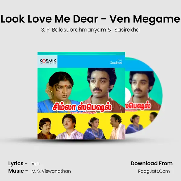 Look Love Me Dear - Ven Megame MP3 Song by S. P. Balasubrahmanyam Cover
